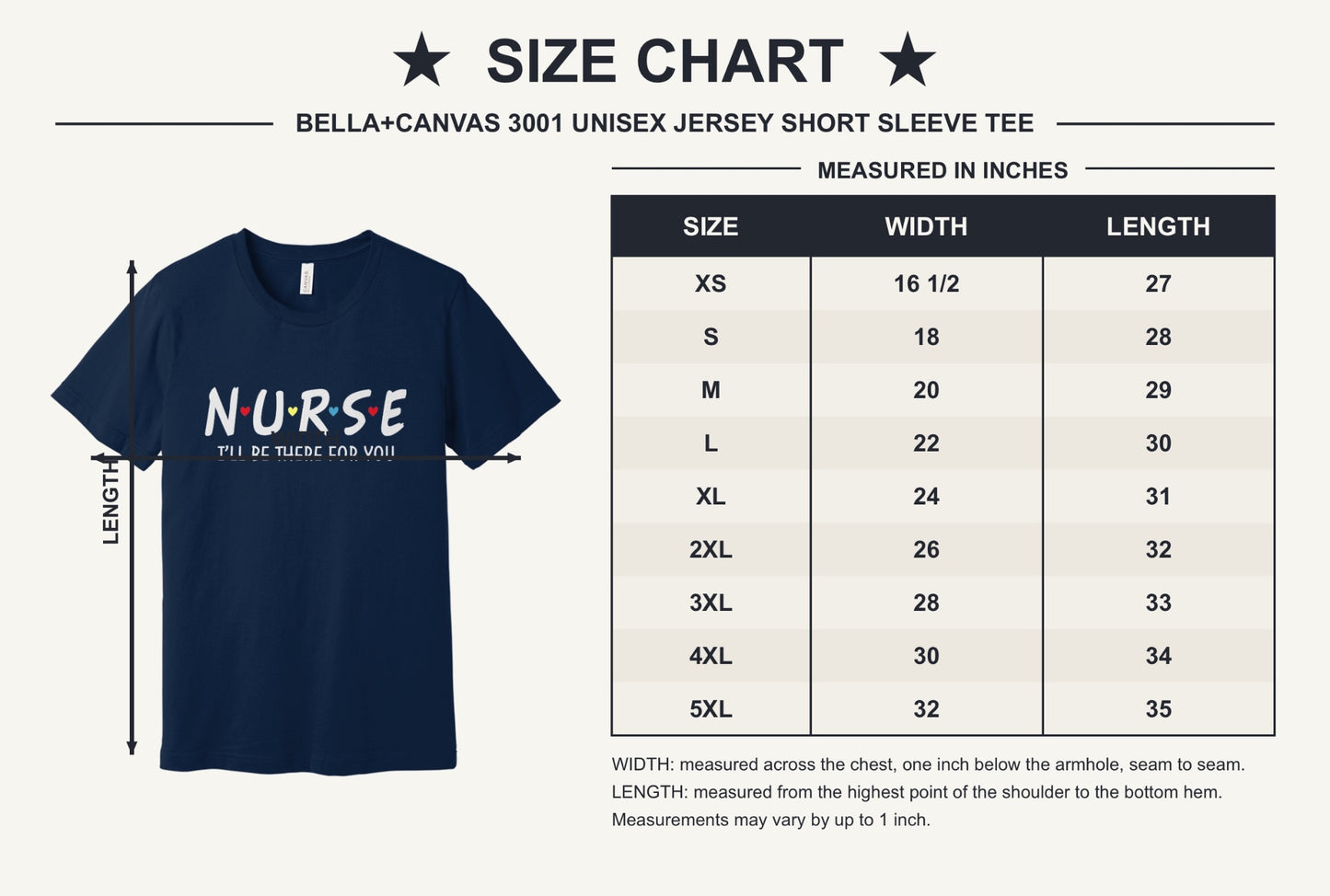 Nurse I'll Be There For You printed unisex tee with colorful hearts, humor nurse shirt - size chart