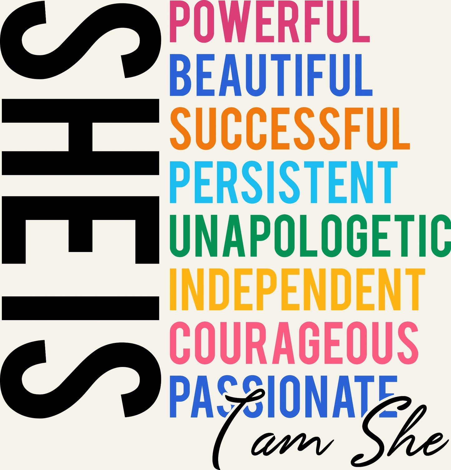 Powerful Beautiful Successful Persistent Unapologetic Independent Courageous Passionate DTF Transfer – Inspirational Women Design Ready to Press