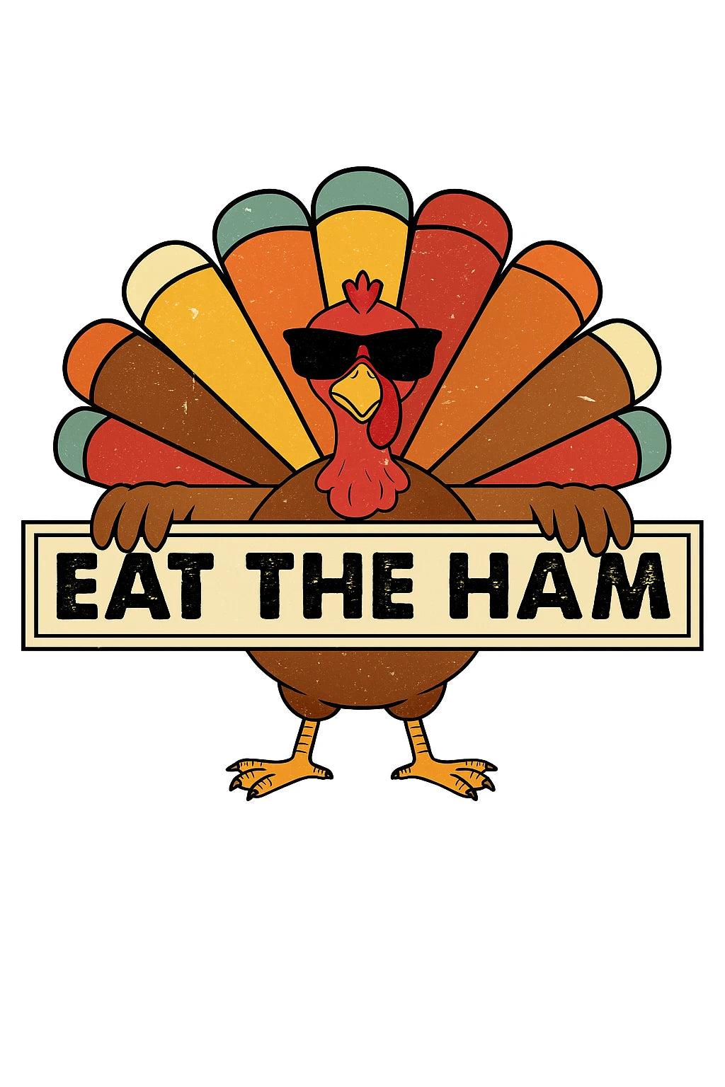 Eat The Ham Funny Turkey DTF Transfer | Retro Thanksgiving Design | Ready to Press Fall Print