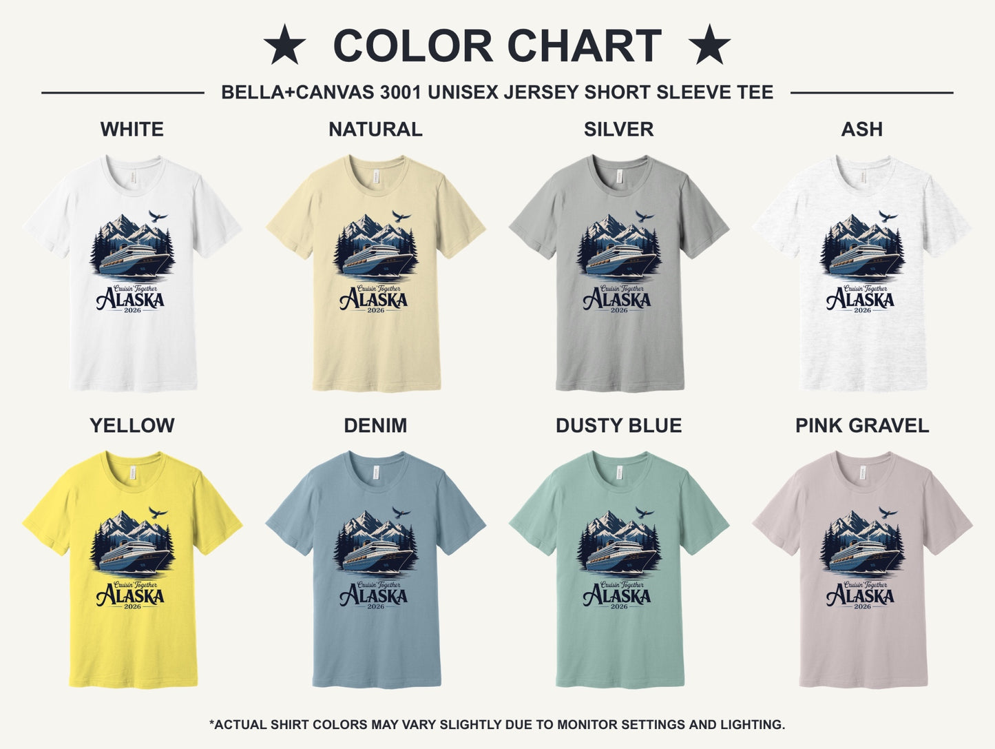 Cruisin' Together Alaska 2026 printed unisex tee with cruise ship, mountains and eagle graphic - available shirt colors chart