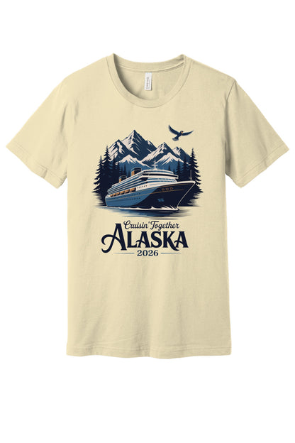 Cruisin' Together Alaska 2026 printed unisex tee with cruise ship, mountains and eagle graphic in Natural