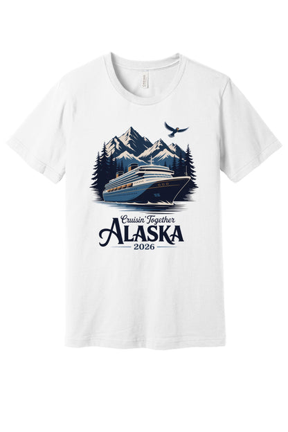 Cruisin' Together Alaska 2026 printed unisex tee with cruise ship, mountains and eagle graphic in White