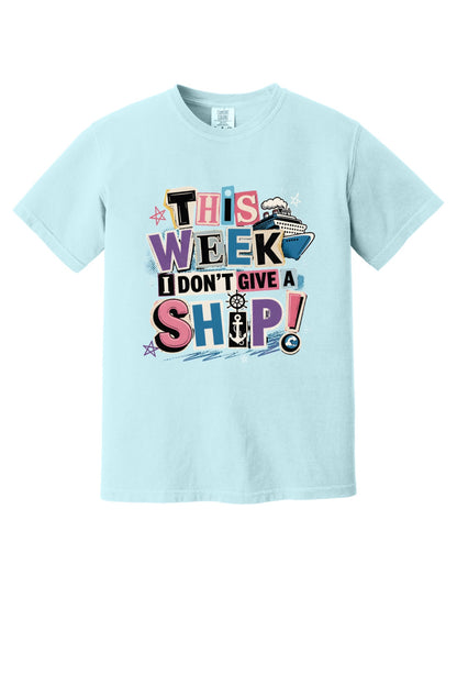 This Week I Dont Give a Ship funny cruise graphic tee with anchor ship wheel and cruise ship print in Chambray