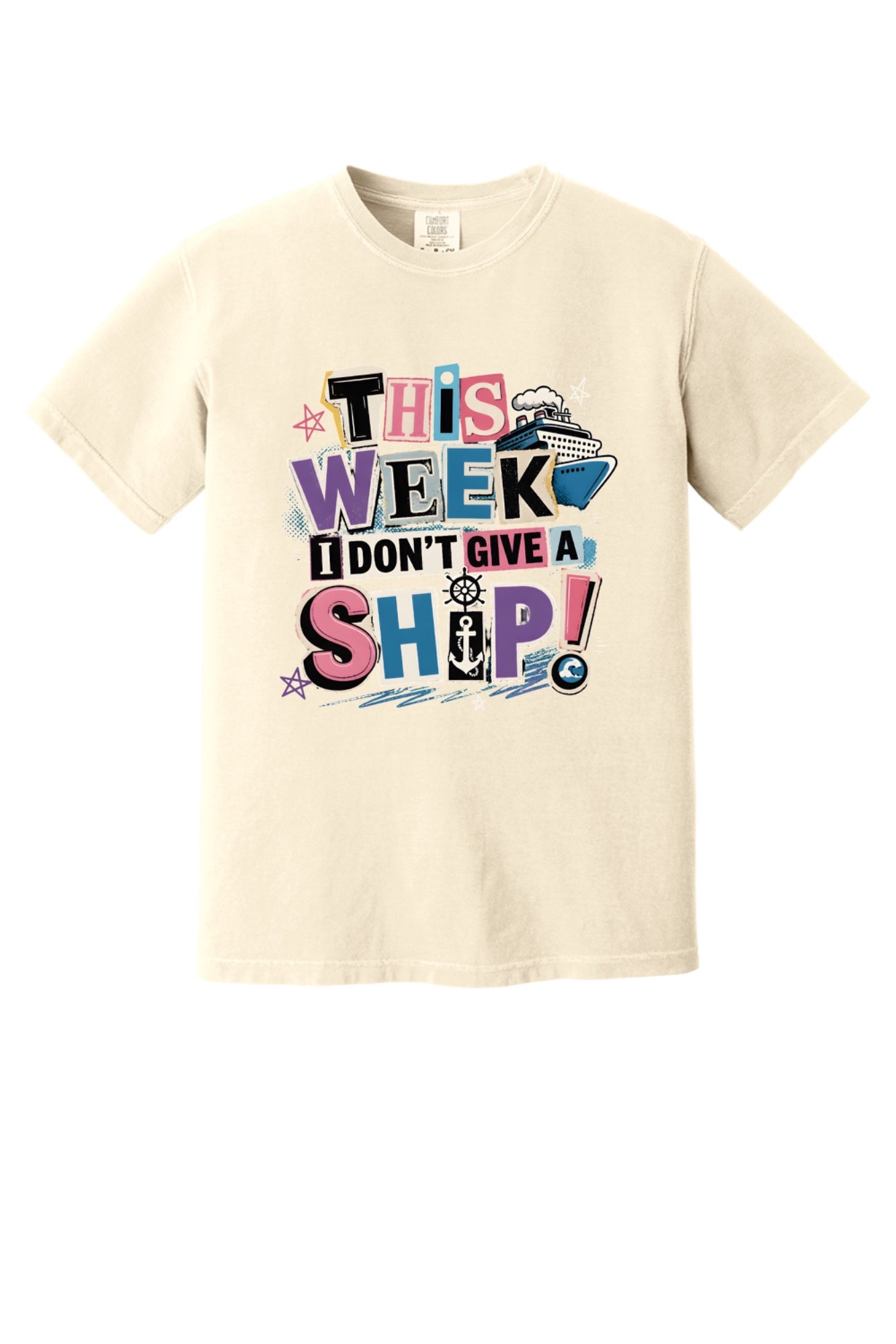 This Week I Dont Give a Ship funny cruise graphic tee with anchor ship wheel and cruise ship print in Ivory