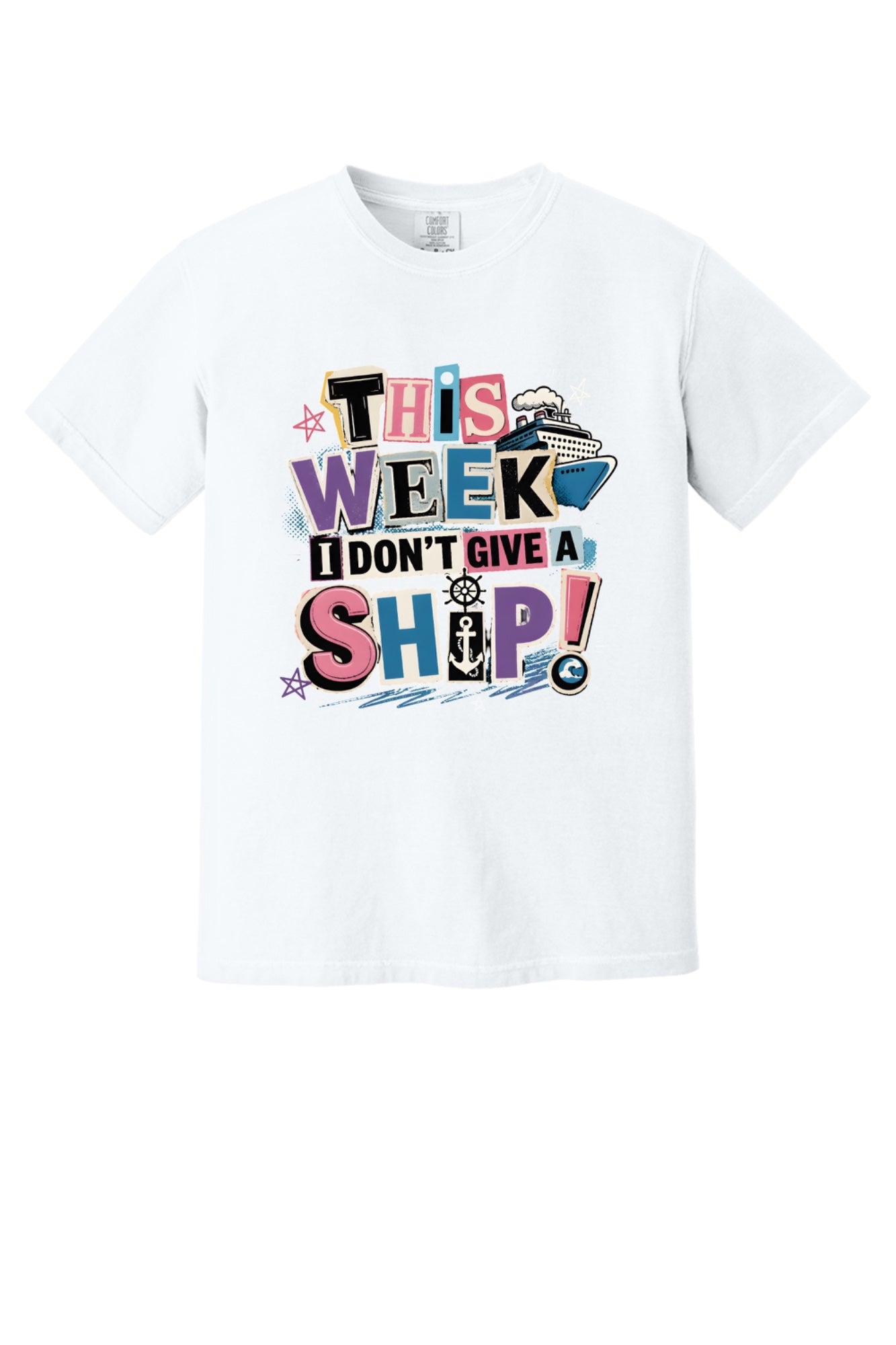 This Week I Dont Give a Ship funny cruise graphic tee with anchor ship wheel and cruise ship print in White