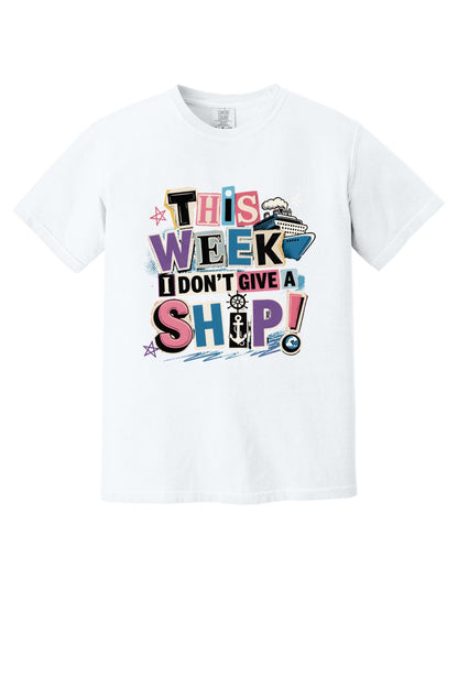 This Week I Dont Give a Ship funny cruise graphic tee with anchor ship wheel and cruise ship print in White