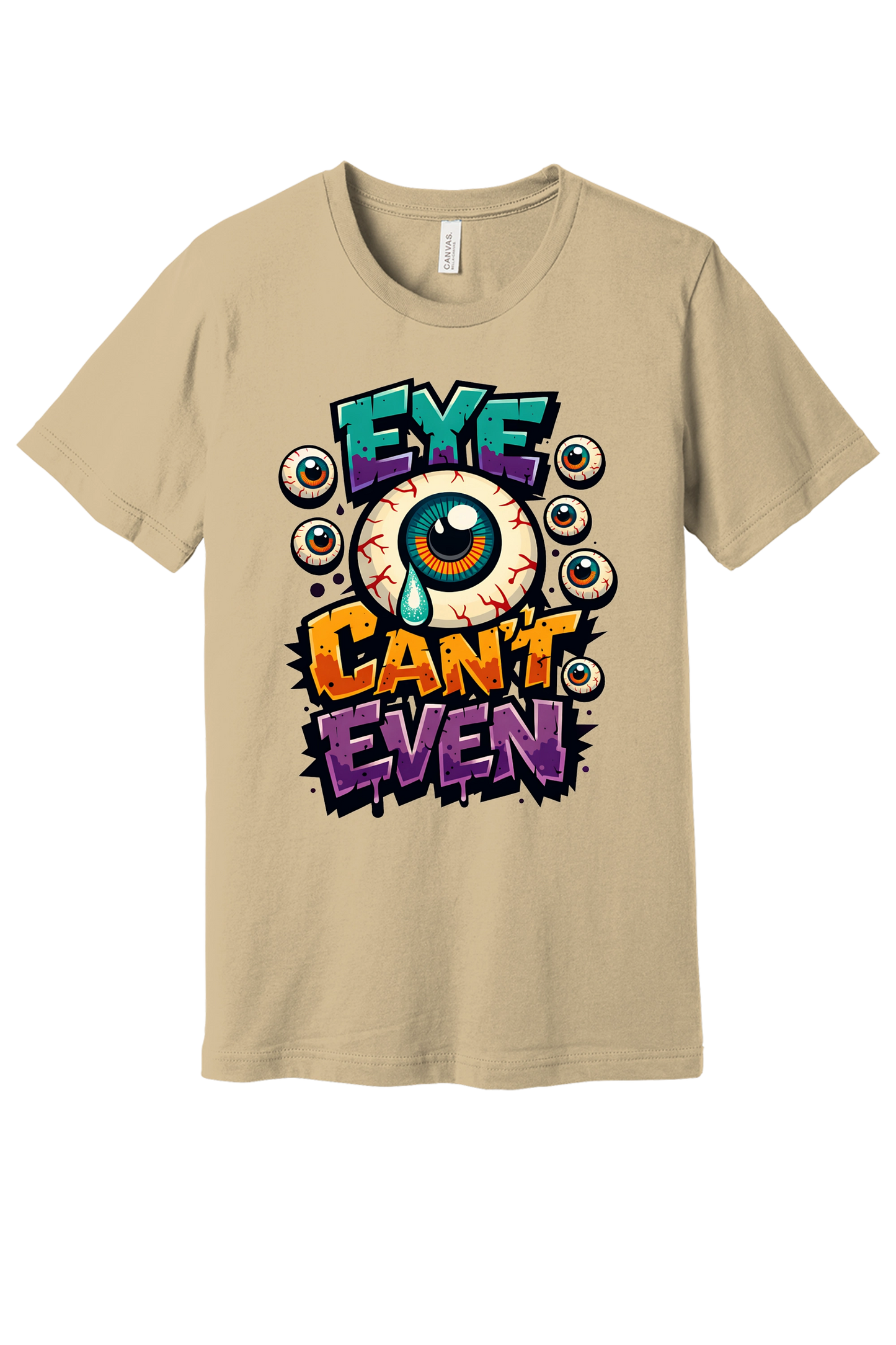 Eye Can't Even graffiti eyeball Halloween graphic printed on BELLA+CANVAS 3001 unisex tee in Bc3001 Softcream Flat Front