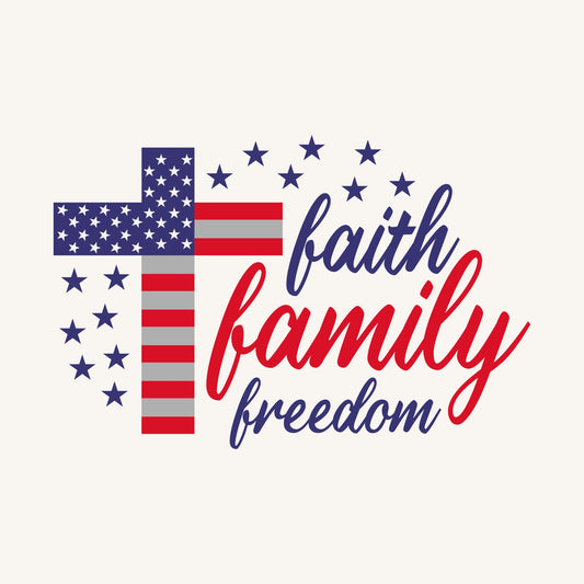 Faith Family Freedom – Patriotic Christian Design