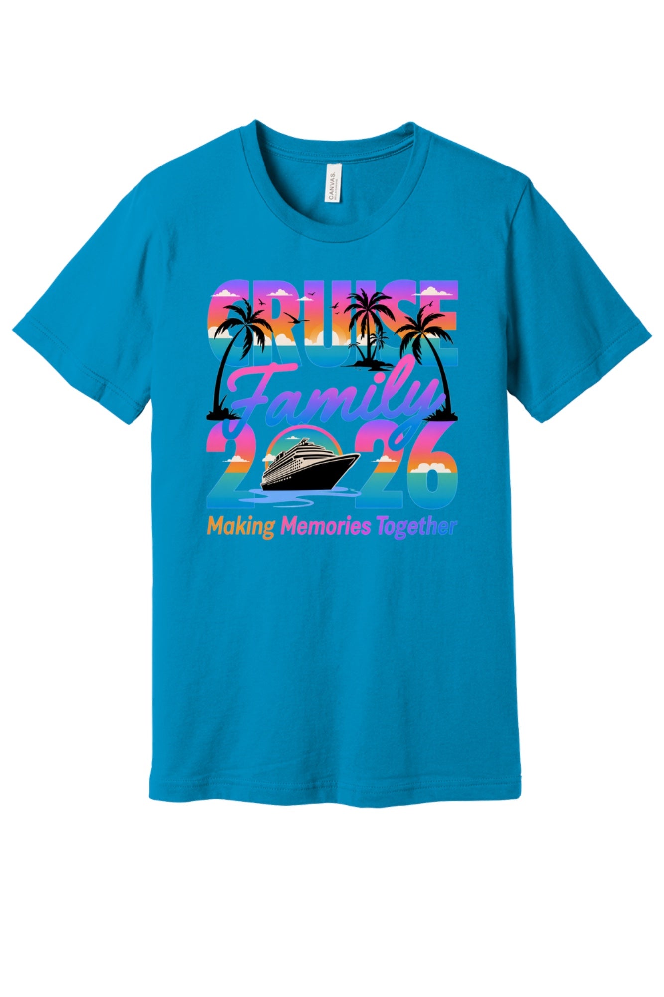 Family Cruise 2026 Making Memories Together DTF printed BELLA+CANVAS 3001 unisex tee with tropical sunset design in Aqua