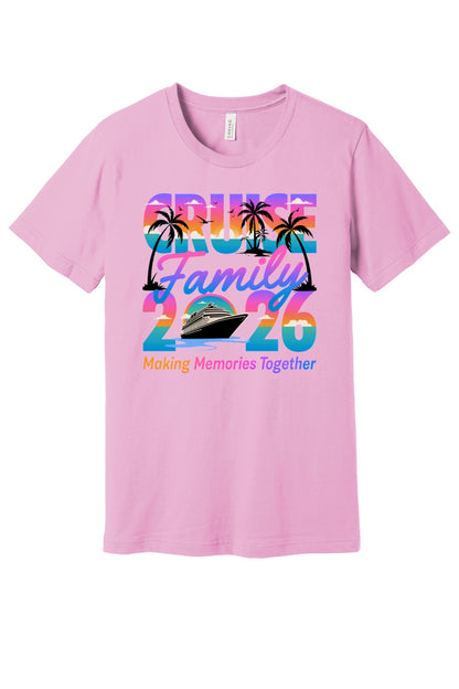 Family Cruise 2026 Making Memories Together DTF printed BELLA+CANVAS 3001 unisex tee with tropical sunset design in Lilac