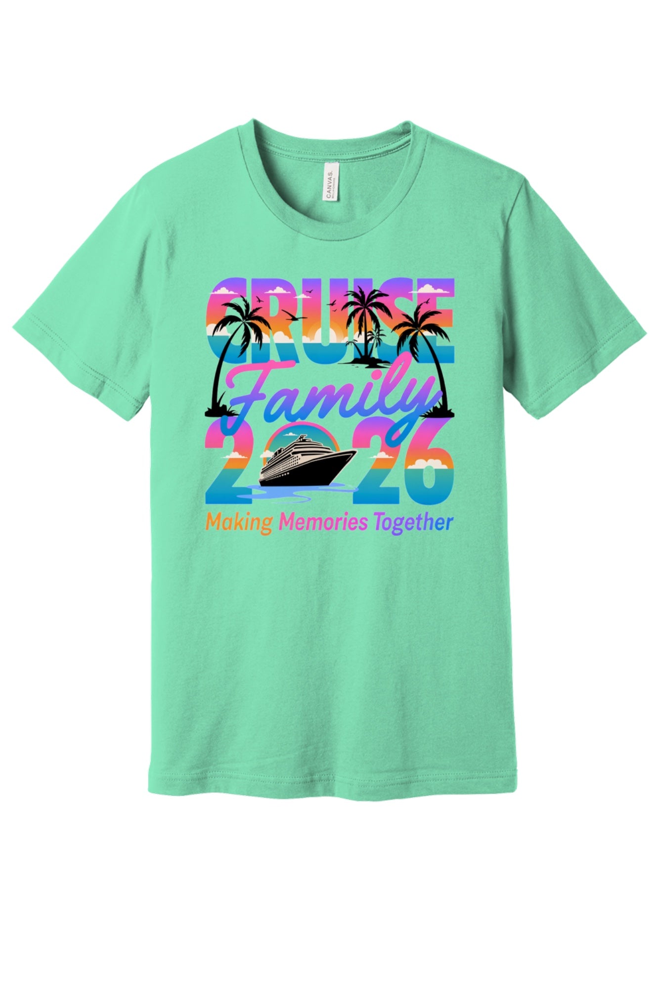 Family Cruise 2026 Making Memories Together DTF printed BELLA+CANVAS 3001 unisex tee with tropical sunset design in Mint