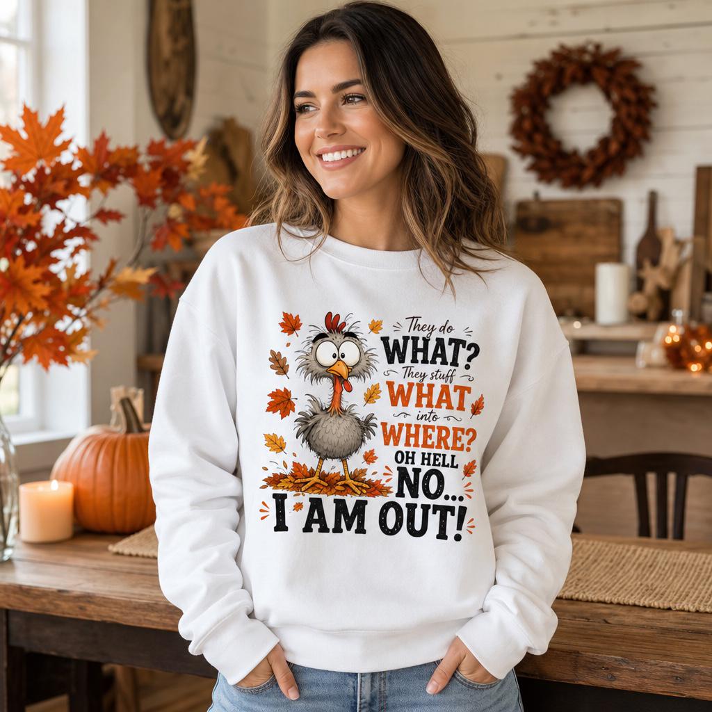 Funny Oh Hell No I Am Out cartoon turkey Thanksgiving printed crewneck sweatshirt, worn by a model