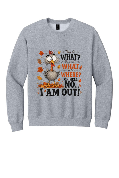 Funny Oh Hell No I Am Out cartoon turkey Thanksgiving printed crewneck sweatshirt in Sport Grey