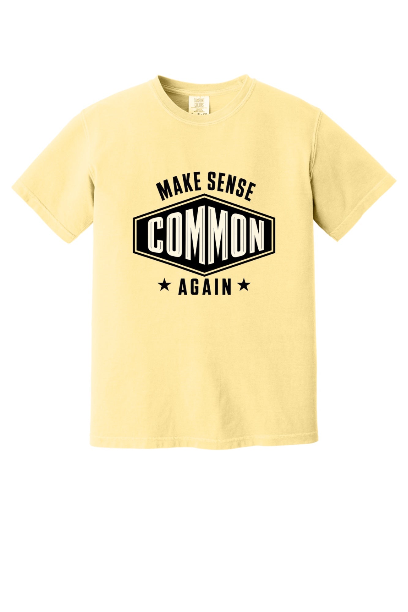 Make Sense Common Again black and white badge graphic printed on Comfort Colors heavyweight tee in Butter