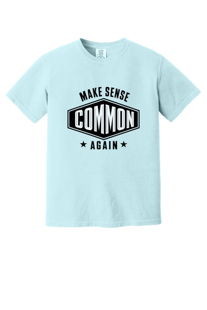Make Sense Common Again black and white badge graphic printed on Comfort Colors heavyweight tee in Chambray