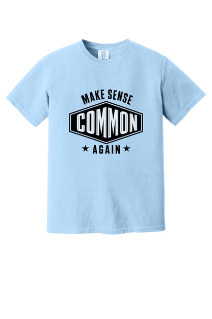 Make Sense Common Again black and white badge graphic printed on Comfort Colors heavyweight tee in Hydrangea