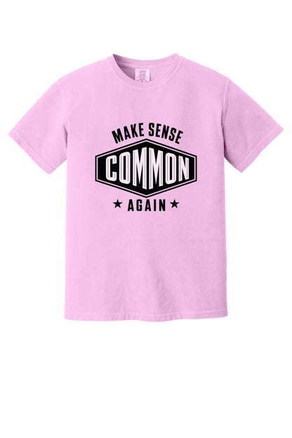 Make Sense Common Again black and white badge graphic printed on Comfort Colors heavyweight tee in Rose Quartz