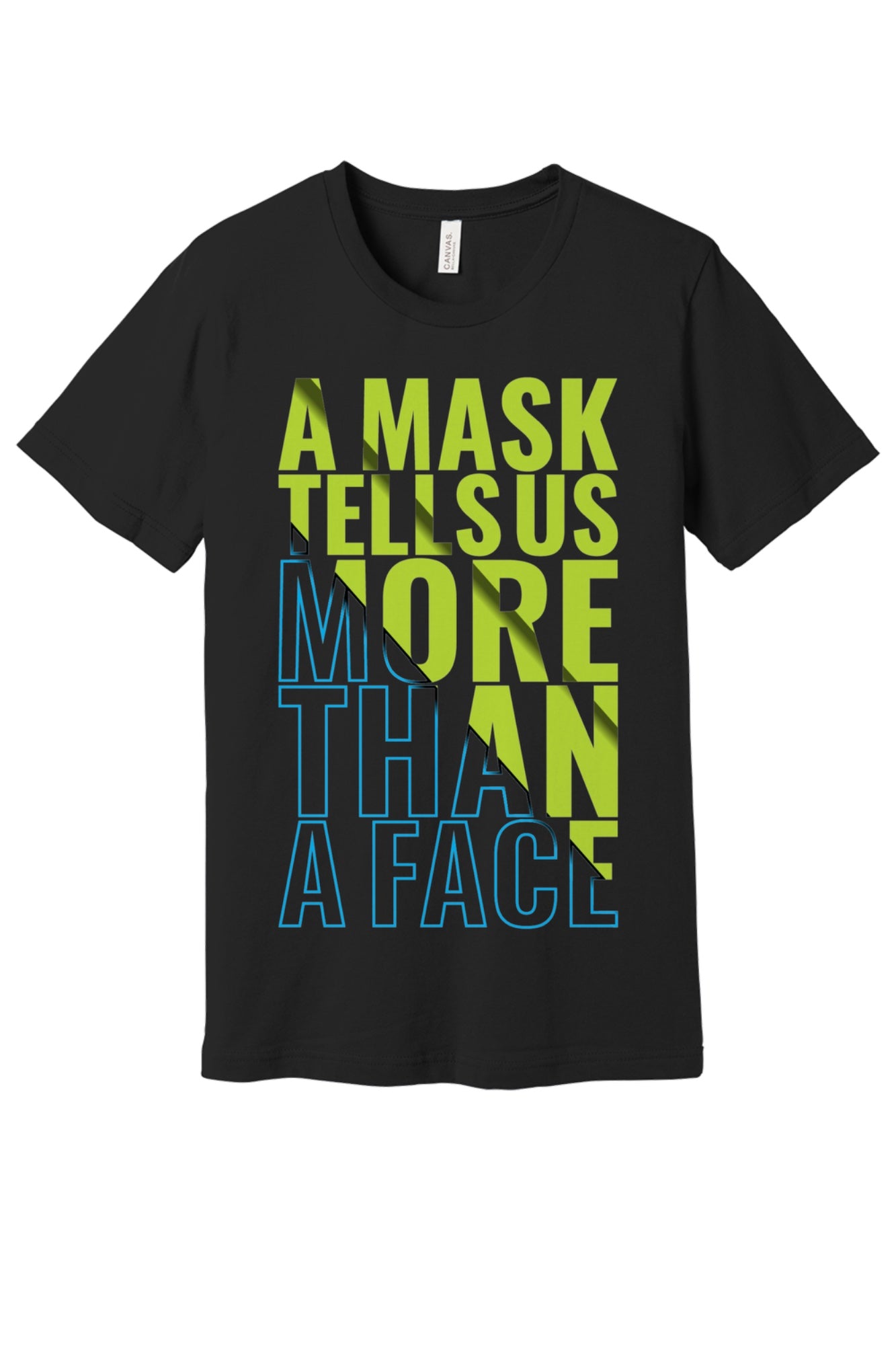 A Mask Tells Us More Than A Face Halloween graphic tee with lime green and cyan blue block typography print in Black