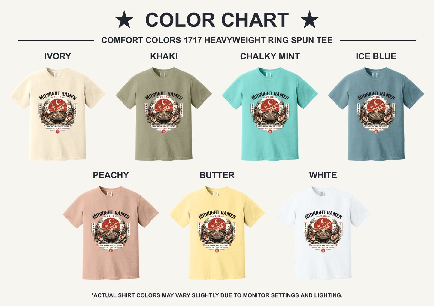 Midnight Ramen Club Open After Bad Decisions koi bowl graphic printed on a heavyweight garment-dyed tee - available shirt colors chart
