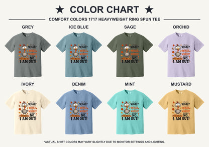 Oh Hell No I Am Out funny cartoon turkey Thanksgiving humor tee on Comfort Colors heavyweight shirt - available shirt colors chart