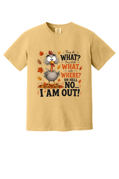 Oh Hell No I Am Out funny cartoon turkey Thanksgiving humor tee on Comfort Colors heavyweight shirt in Mustard