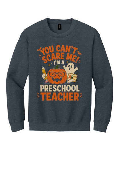 You Can't Scare Me I'm a Preschool Teacher Halloween pumpkin ghost DTF crewneck sweatshirt in Dark Heather