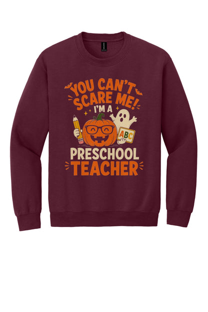 You Can't Scare Me I'm a Preschool Teacher Halloween pumpkin ghost DTF crewneck sweatshirt in Maroon