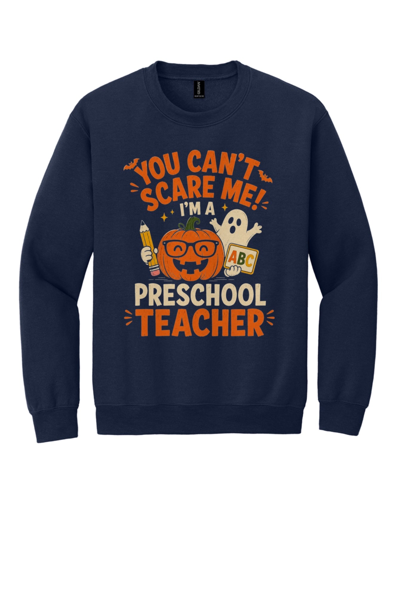 You Can't Scare Me I'm a Preschool Teacher Halloween pumpkin ghost DTF crewneck sweatshirt in Navy