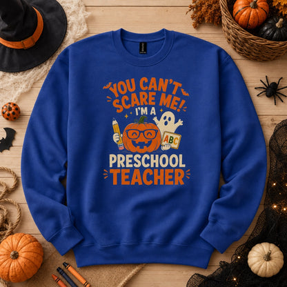 You Can't Scare Me I'm a Preschool Teacher Halloween pumpkin ghost DTF crewneck sweatshirt, styled flat lay, no model