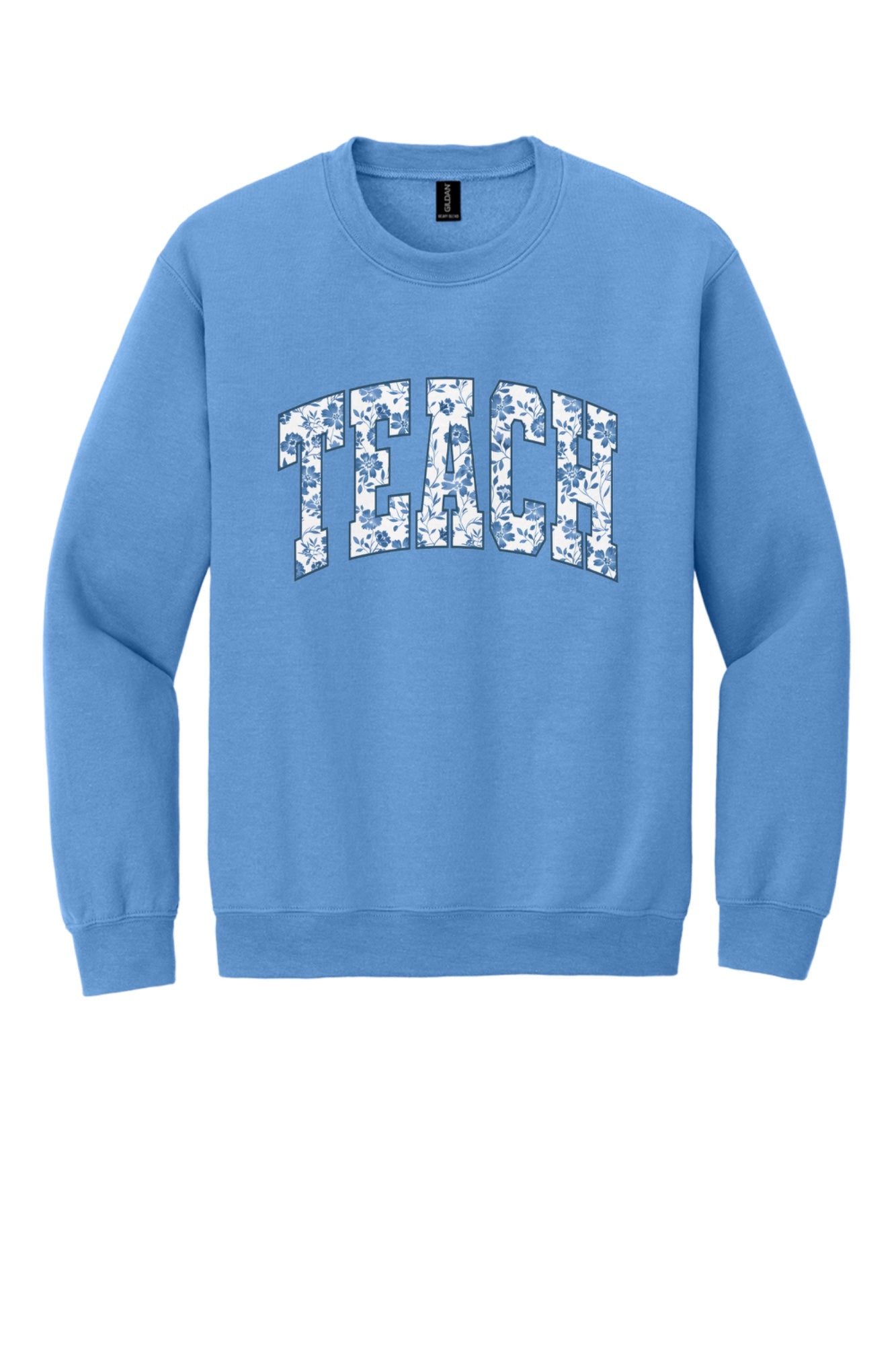 TEACH blue chinoiserie floral print DTF crewneck sweatshirt, back to school teacher gift in Carolina Blue