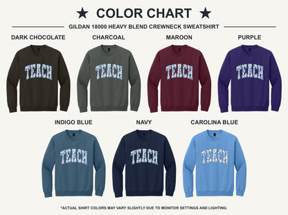 TEACH blue chinoiserie floral print DTF crewneck sweatshirt, back to school teacher gift - available shirt colors chart