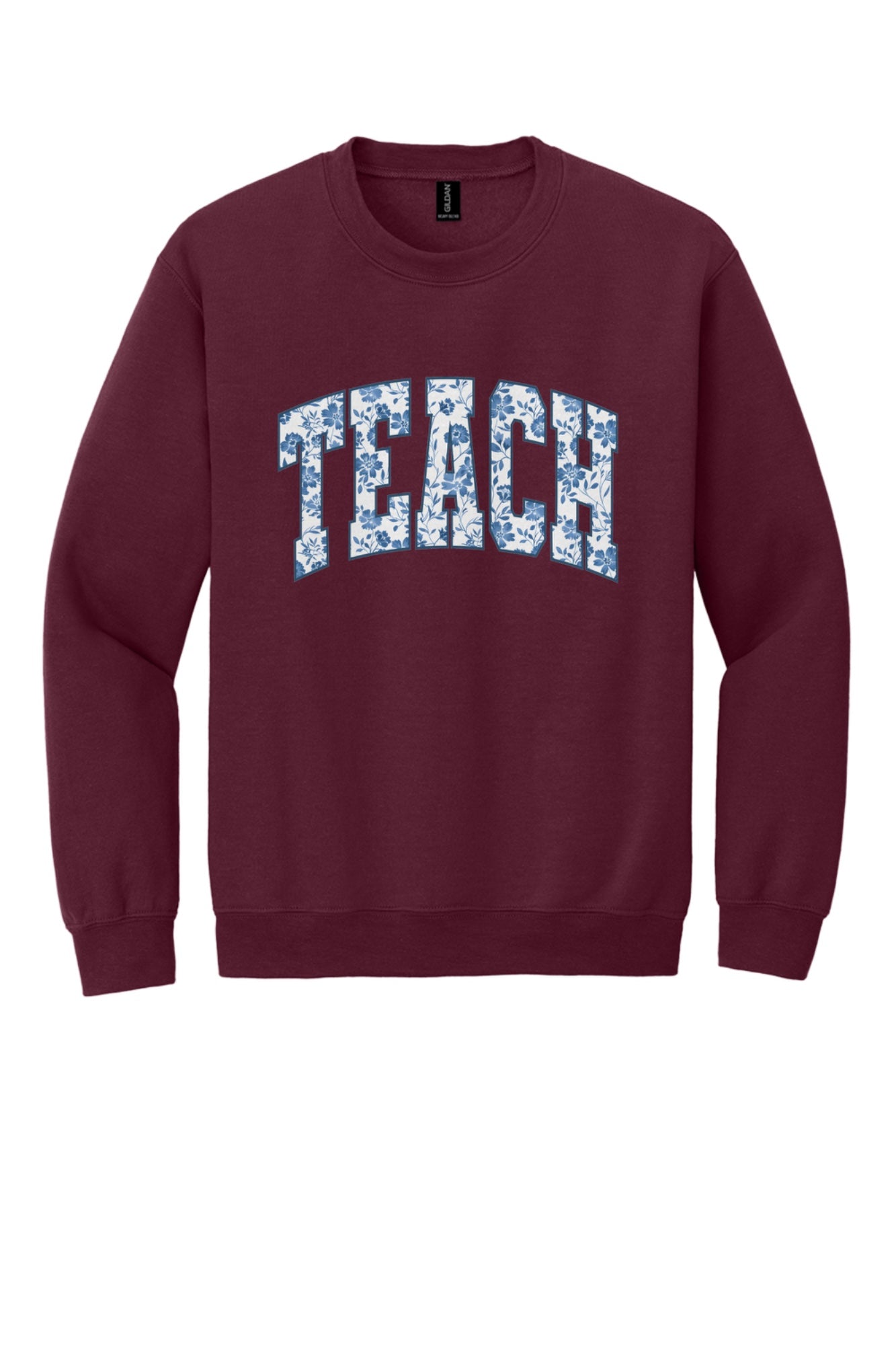 TEACH blue chinoiserie floral print DTF crewneck sweatshirt, back to school teacher gift in Maroon
