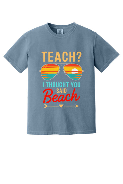 Teach I Thought You Said Beach printed teacher tee with retro aviator sunglasses sunset graphic in Blue Jean