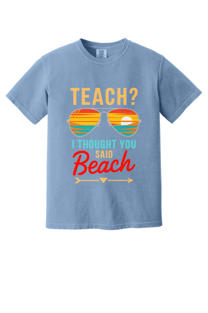 Teach I Thought You Said Beach printed teacher tee with retro aviator sunglasses sunset graphic in Washed Denim